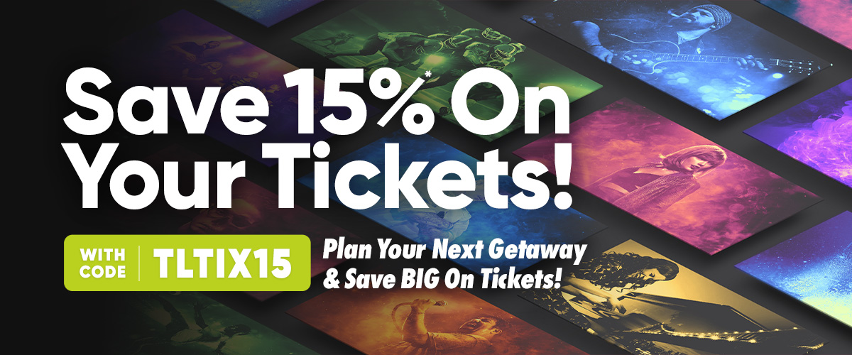 Save 15% on your tickets with code TLTIX15